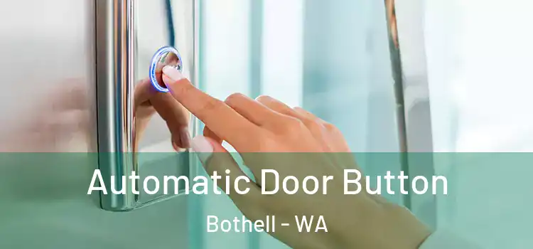 Automatic Door Button Bothell - WA