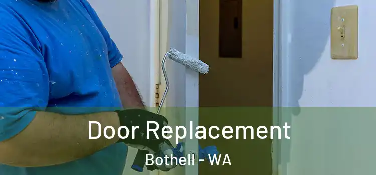 Door Replacement Bothell - WA