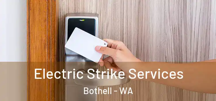  Electric Strike Services Bothell - WA