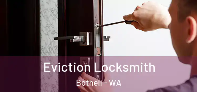  Eviction Locksmith Bothell - WA