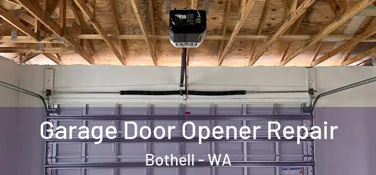 Garage Door Opener Repair Bothell - WA