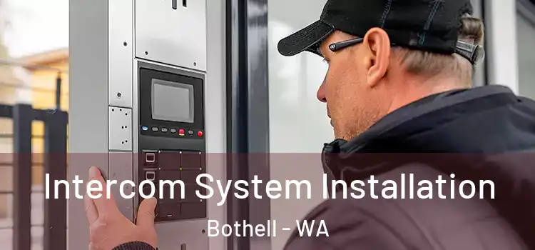 Intercom System Installation Bothell - WA