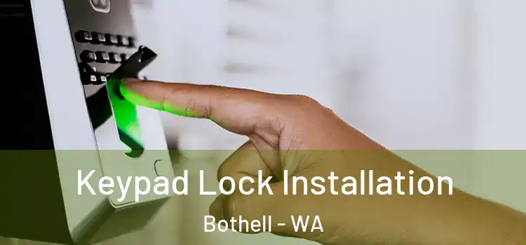  Keypad Lock Installation Bothell - WA
