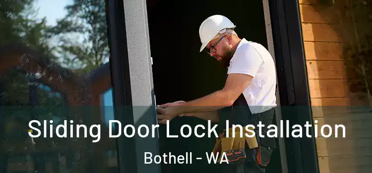 Sliding Door Lock Installation Bothell - WA